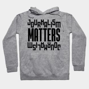 Journalism Matters Hoodie